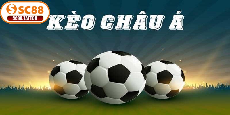 Các tỷ lệ kèo phổ biến xuất hiện trong kèo châu Á