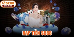 Nạp Tiền SC88